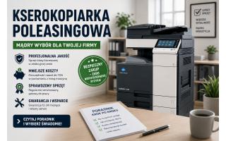 Jak wybrać kserokopiarkę poleasingową – Poradnik 2026