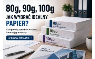 Papier 80g, 90g czy 100g – który wybrać dla swojej drukarki