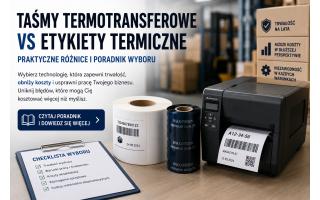 Różnice między taśmami termotransferowymi a etykietami termicznymi